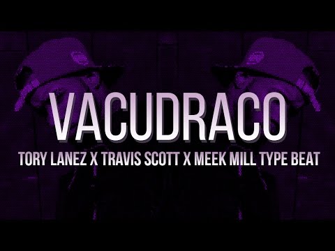 [FREE] | Tory Lanez x Travis Scott x Meek Mill Type Beat - "VacuDraco" [prod. @mdbekillinit]