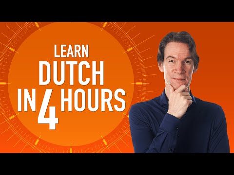 Learn Dutch in 4 Hours - ALL Dutch Beginners Need