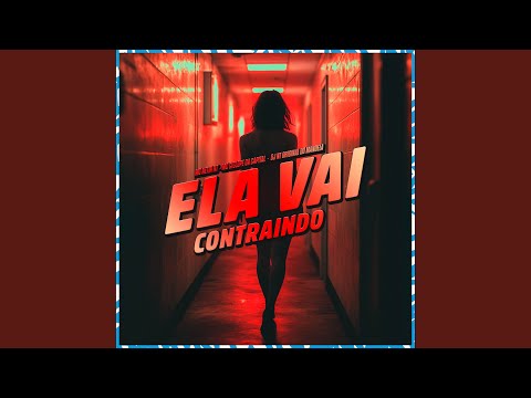 Ela Vai Contraindo