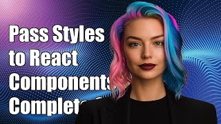 Download the video "How to Pass Nested Styles to React Components: A Complete Guide"