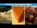 3 Course Thanksgiving Meal