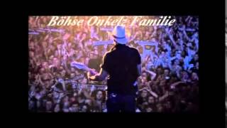 Böhse Onkelz Familie   Du kannst alles haben