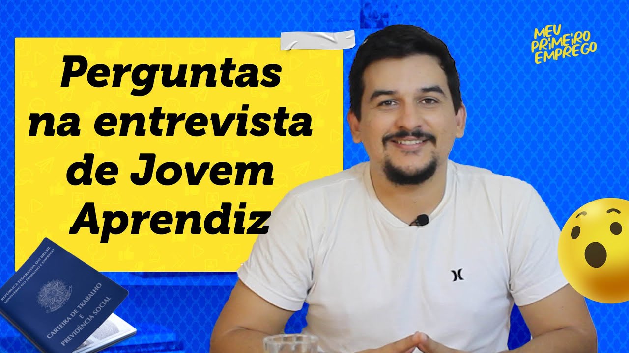 5 PRINCIPAIS PERGUNTAS NA ENTREVISTA DE JOVEM APRENDIZ