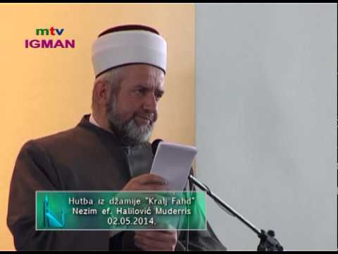 mtv Igman hutba i dzuma namaz - dzamija KRALJ FAHD 02 05 2014