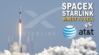 SpaceX Starlink Direct To Cell vs AT&T