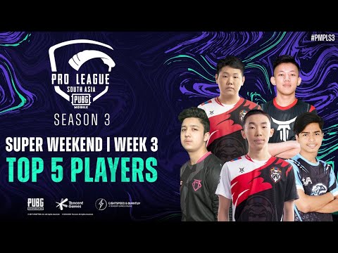 PUBG MOBILE Pro League South Asia Top 5 Players Super Weekend 3