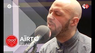 Aïrto - Tears Live @ Roodshow Late Night