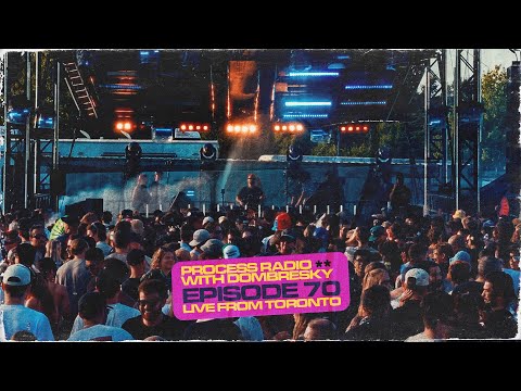 Dombresky Presents - Process Radio #070 Live from Electric Island