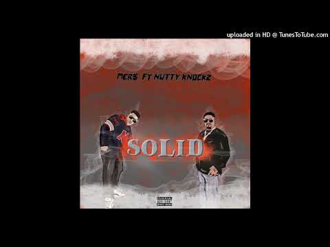 $OLID - Mer$ x Nutty Knockz