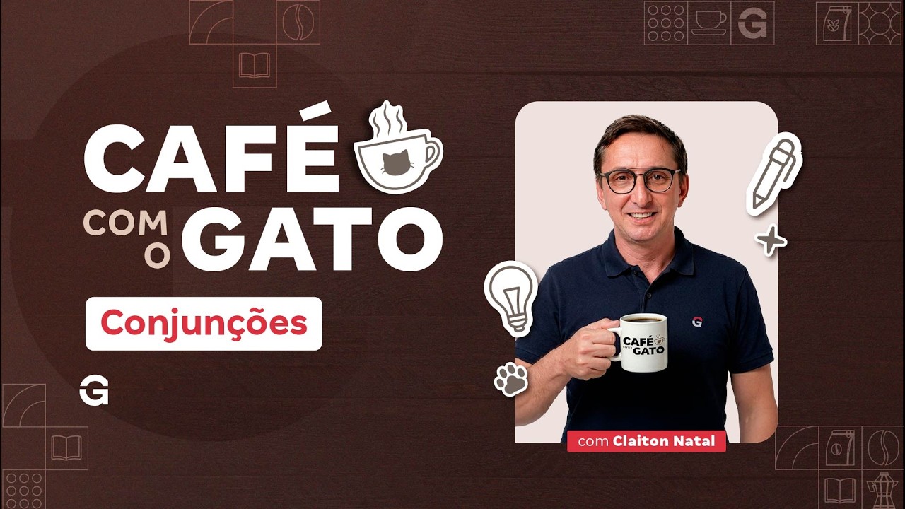 Café com o Gato | Conjunções