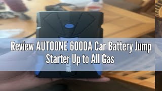 Review AUTOONE 6000A Car Battery Jump Starter Up to All Gas & 12L Diesel Engine, Car Battery Jumper