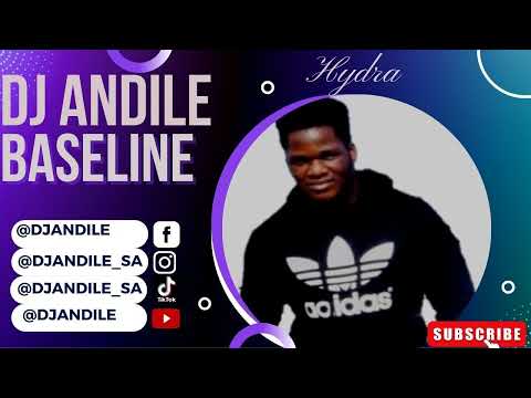 BaseLine _ DJ Andile _ new official music release