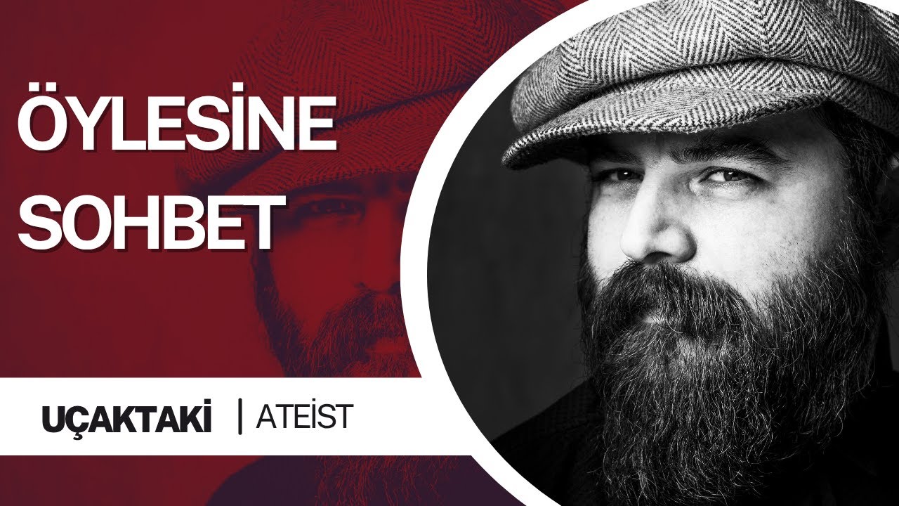 ÖYLESİNE SOHBET YAYINI