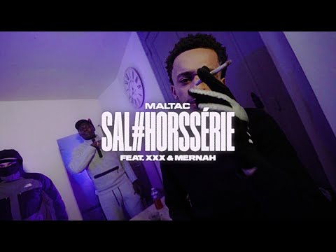 Maltac - SAL (#Hors-série) ft. XXX, Mernah