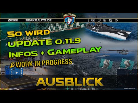 So wird Update 0.11.9 - Info & Gameplay - World of Warships [Deutsch]