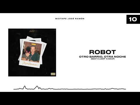 Robot95 - 10.- Robot - Otro Barrio, Otra Noche (Audio Oficial)