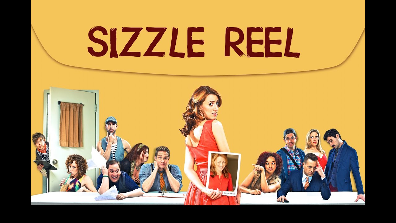 Sizzle Reel: SUBMISSIONS ONLY