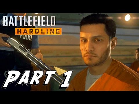 Battlefield Hardline - Campaign Walkthrough - Part 1 - IN THE HOOD - (XboxOne/PS4) [HD]