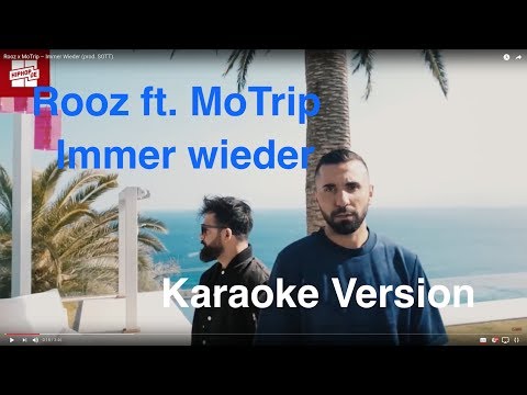 Rooz ft. MoTrip  Immer wieder  Instrumental (Karaoke Version)