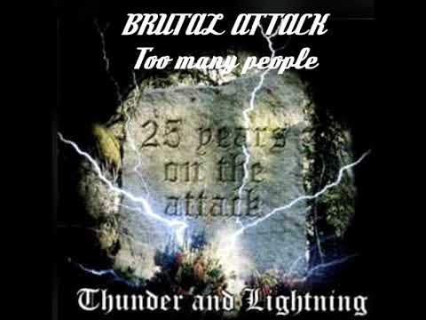 Brutal Attack - Too many people