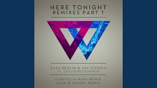 Here Tonight (Carita La Nina Remix)