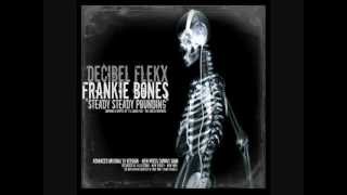 Decibel Flekx & Frankie Bones - Steady, Steady Pounding