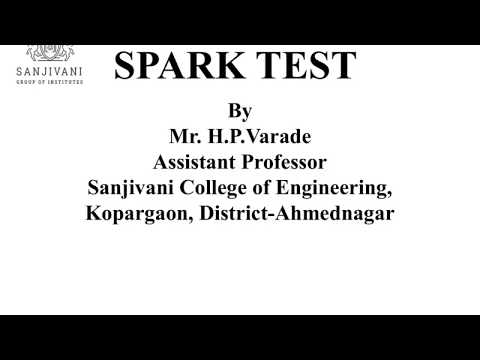 SPARK TEST THEORY AND VIDEO
