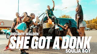 Soulja Boy - She got a donk | Devante Walden Choreography | #orokanaworld