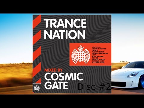 Trance Nation: Mixed By Cosmic Gate - Disc #2 (Continuous DJ Mix)