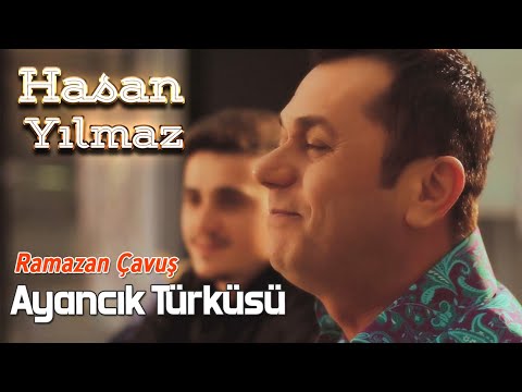 Hasan Yılmaz - Ramazan Çavuş ( Ayancık Türküsü )