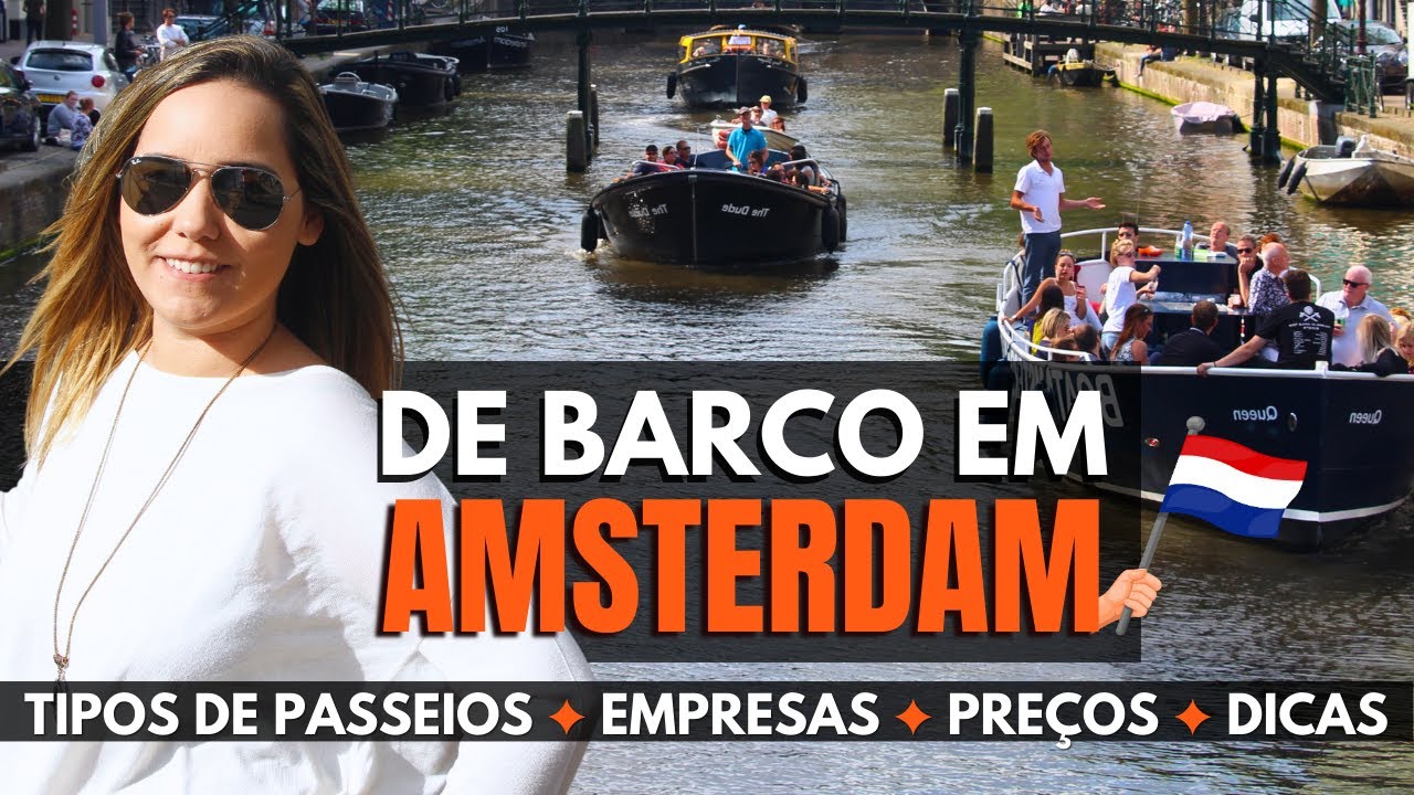 PASSEIOS de BARCO em AMSTERDAM: Tudo o que você PRECISA SABER / Empresas / Preços / Dicas e mais.