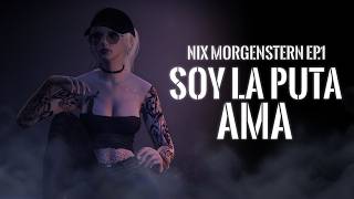 Next Stories || Nyx Morgenstern - EP.1 - Soy la puta ama.