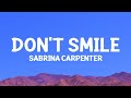 @sabrinacarpenter - Don't Smile (Lyrics)