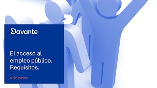 El acceso al empleo público: procedimientos de selección (I). Requisitos. El acceso al empleo público: procedimientos de selección (I). Requisitos.