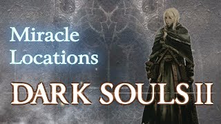 Dark Souls 2 - Miracle Locations