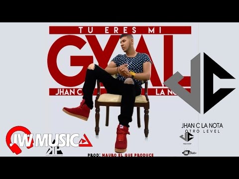 Jhan C - Tu Eres Mi Gyal (Audio Cover) Spanish Remix - Moscato Riddim