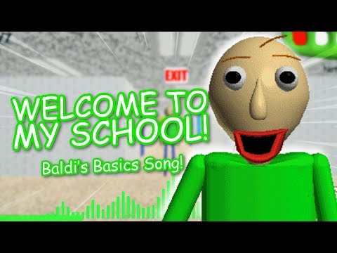 "WELCOME TO MY SCHOOL!" (Baldi's Basics Remix) | Song by Endigo