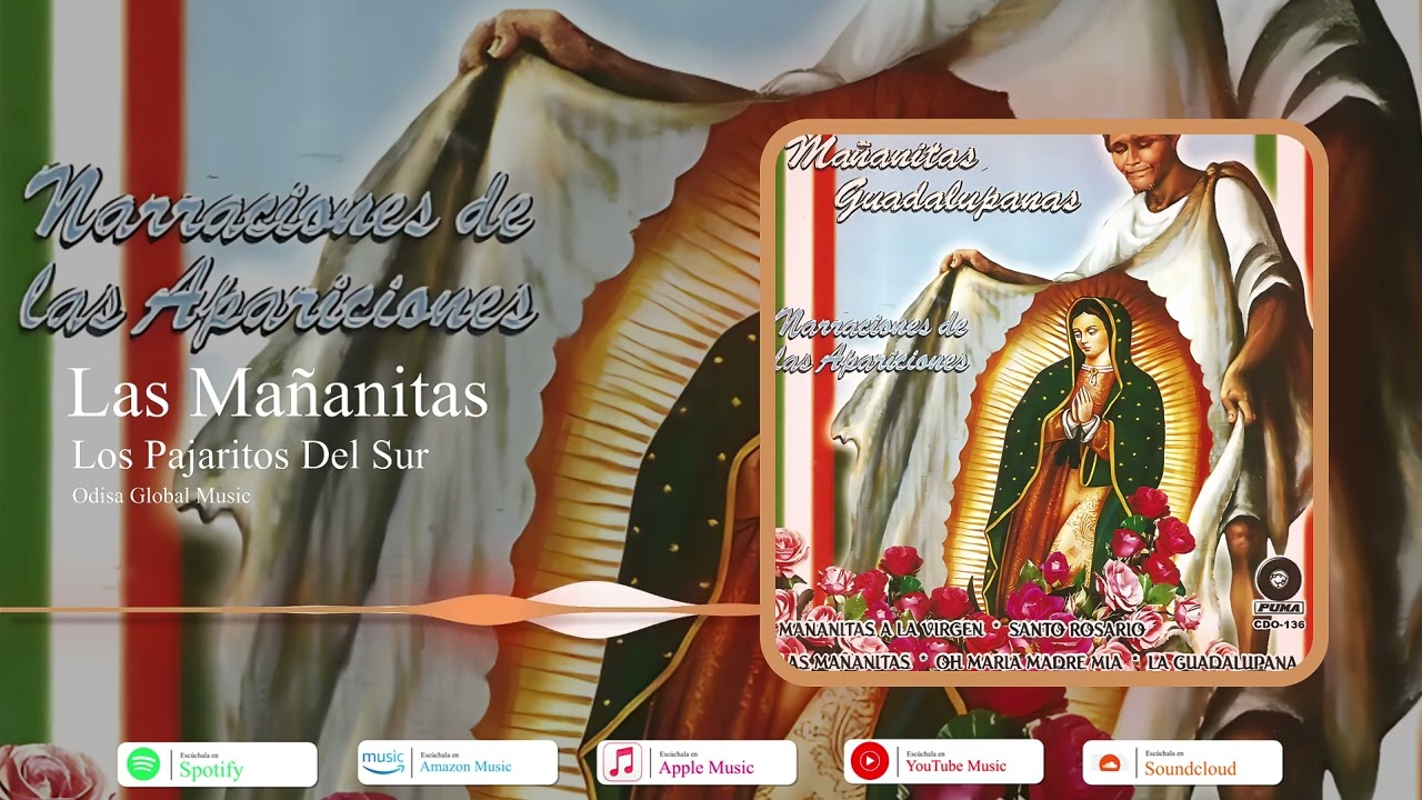 Mañanitas A La Virgen | Los Pajaritos Del Sur | Mañanitas Guadalupanas | Odisa Global Music