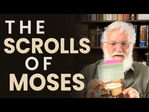The Scrolls of Moses - NehemiasWall.com