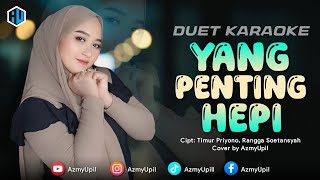 Download lagu THE IMPORTANT THING IS HAPPY - KARAOKE DUET FOR GUYS - AZMYUPIL mp3 Download lagu THE IMPORTANT THING IS HAPPY - KARAOKE DUET FOR GUYS - AZMYUPIL mp3