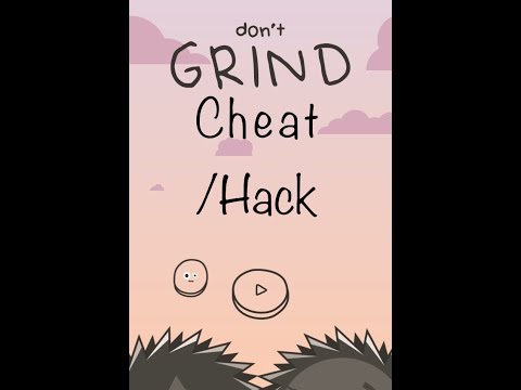 Don't Grind Hack