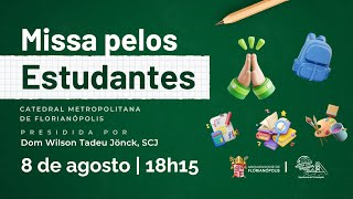 Missa pelos Estudantes 2024