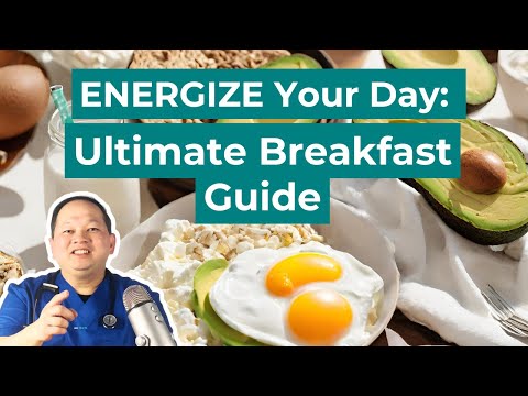 Energize Your Day: Ultimate Breakfast Guide | Dr. Hanz, MD