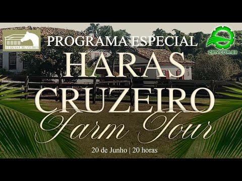 Programa Especial Haras Cruzeiro - Farm Tour 2022