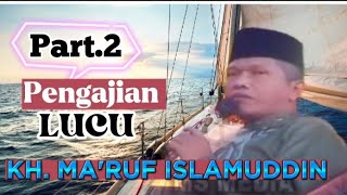 Download lagu Part.2 Pengajian LUCU - Nada Dan Dakwa Islami KH MA'RUF ISLAMUDDIN- Seragen.@muallimfz mp3 Download lagu Part.2 Pengajian LUCU - Nada Dan Dakwa Islami KH MA'RUF ISLAMUDDIN- Seragen.@muallimfz mp3