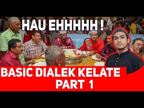 Belajar Basic Dialek Kelantan Part 1