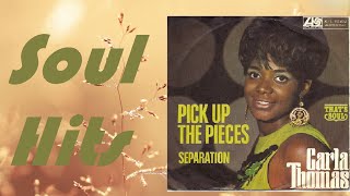 Pick up the pieces - Carla Thomas