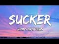 Jonas Brothers - Sucker (Lyrics)