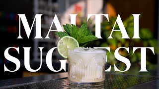 Mai Tai... Suggest?