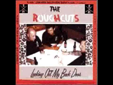 The Roughcuts / Looking Out My Back Door